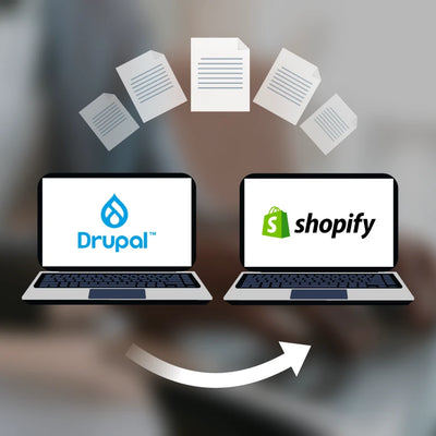Comment migrer de Drupal vers Shopify
